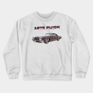 1972 Buick Centurion Convertible Crewneck Sweatshirt